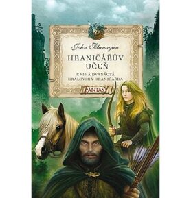 Hraničářův učeň Královská hraničářka: Kniha dvanáctá