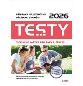 Testy 2026 z českého jazyka pro žáky 9. tříd ZŠ: Příprava na jednotné přijímací zkoušky