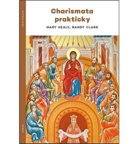 Charismata prakticky