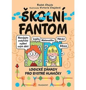 Školní fantom: Logické záhady pro bystré hlavičky