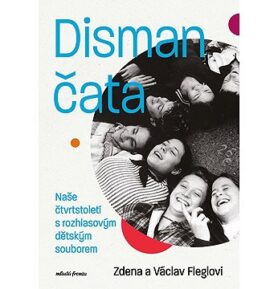 Dismančata: Naše čtvrtstoletí s rozhlasovým dětským souborem
