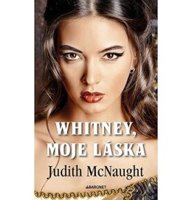 Whitney, moje láska