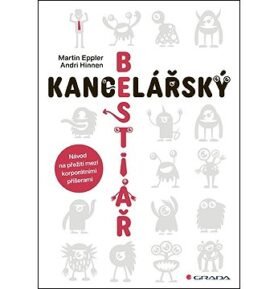 Kancelářský bestiář: Návod na přežití mezi korporátními příšerami