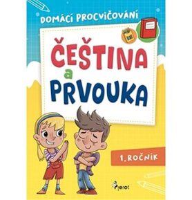 Domácí procvičování Čeština a prvouka: 1. ročník