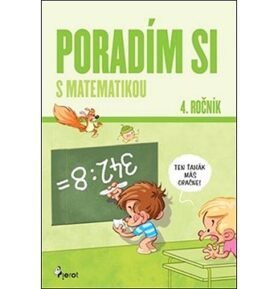 Poradím si s matematikou: 4. ročník