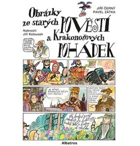 Obrázky ze starých pověstí a Krakonošových pohádek