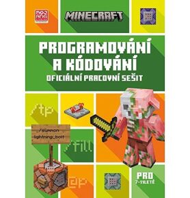 Minecraft Programování a kódování: Oficiální pracovní sešit