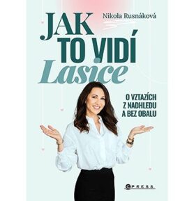 Jak to vidí Lasice: O vztazích z nadhledu a bez obalu