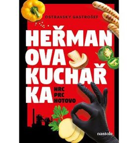 Heřmanova kuchařka: Hrc, prc, hotovo!