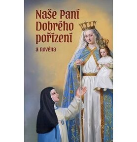 Naše Paní Dobrého pořízení a novéna