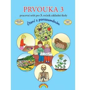 Prvouka 3 Pracovní sešit pro 3. ročník základní školy: Čtení s porozuměním