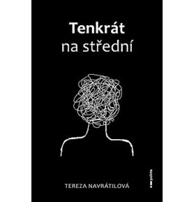 Tenkrát na střední