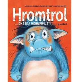 Hromtrol Dneska nehromuje?!