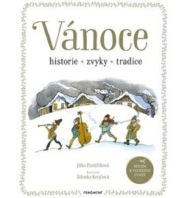 Vánoce: Historie, zvyky, tradice