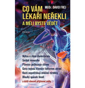 Co vám lékaři neřekli a měli byste vědět