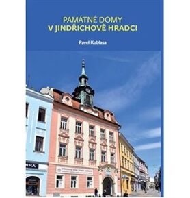Památné domy v Jindřichově Hradci
