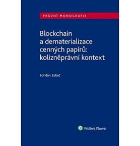 Blockchain a dematerializace cenných papírů: kolizněprávní kontext