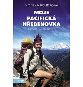 Moje Pacifická hřebenovka: Ze dna až na vrcholky hor