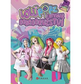 Lollipopz V rytmu dobrodružství