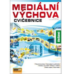 Mediální výchova Cvičebnice Řešení