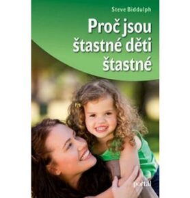 Proč jsou šťastné děti šťastné