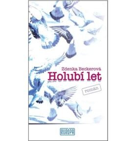 Holubí let: Román