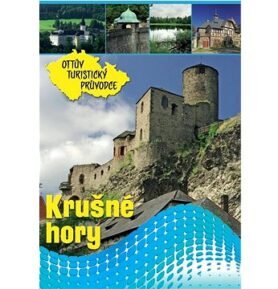 Krušné hory Ottův turistický průvodce
