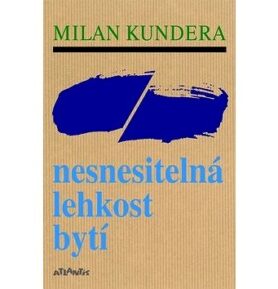 Nesnesitelná lehkost bytí