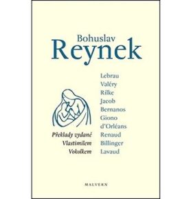 Bohuslav Reynek: překlady vydané Vlastimilem Vokolkem