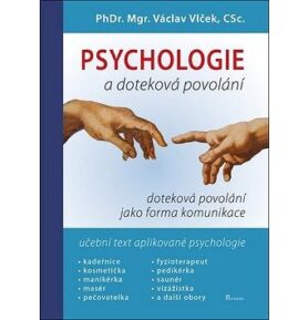 Psychologie a doteková povolání