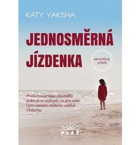Jednosměrná jízdenka: Opravdový příběh