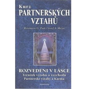 Kurz partnerských vztahů: Rozvedeni v lásce