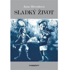 Sladký život