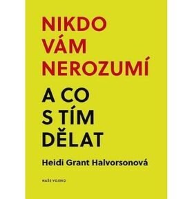 Nikdo vám nerozumí a co s tím dělat