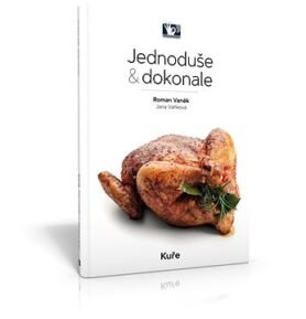 Jednoduše & dokonale: Kuře
