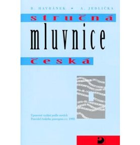 Stručná mluvnice česká: Upravené vydání podle nových pravidel českého pravopisu z r. 1993