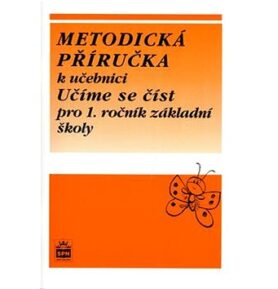 Metodická příručka k učebnici Učíme se číst pro 1. ročník základní školy