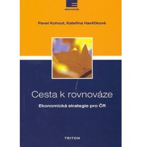 Cesta k rovnováze: Ekonomická strategie pro ČR