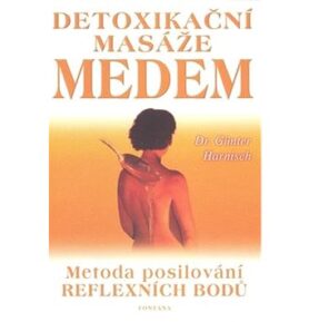 Detoxikační masáže medem: Metoda posilování reflexních bodů
