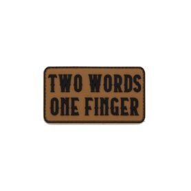 JACKETS TO GO nášivka TWO WORDS ONE FINGER velcro plast COYOTE BROWN