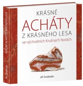 Kniha Krásné acháty z Krásného Lesa