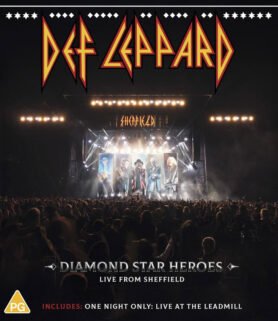 Def Leppard: Diamond Star Heroes Live From Sheffield 4K Ultra HD