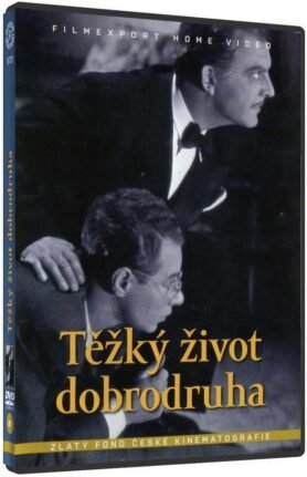 Těžký život dobrodruha